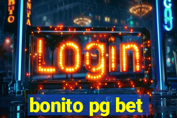 bonito pg bet